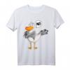 Möwe Nö Kinder, Mädchen, Damen T-Shirt – Lustiges Möwen Design als Geschenk für Geburtstag, Weihnachten & Ostern