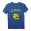 Die kleine Raupe du kannst mich mal T-Shirt – Lustiges Spruchdesign für Jungen, Mädchen, Frauen und Männer, ideales Geschenk für Humorliebhaber