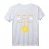 Hinter Jeder Wolke Steckt Sonnenschein Motivations T-Shirt - Inspirierende Kleidung für positive Energie und Lebensfreude