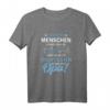 Vati Vater Die meisten Menschen nennen mich beim Namen Opa T-Shirt - Lustiges Vatertagsgeschenk für Papa, Opa & Ehemann