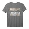 Lokführer Eisenbahner Fahrdienstleiter T-Shirt – Lustiges Eisenbahn Geschenk für Fans und Mitarbeiter im Bahnwesen