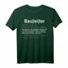 Bauleiter T-Shirt - Lustige Geschenkidee für Bauleiter und Väter auf der Baustelle