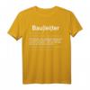 Bauleiter T-Shirt - Lustige Geschenkidee für Bauleiter und Väter auf der Baustelle