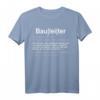 Bauleiter T-Shirt - Lustige Geschenkidee für Bauleiter und Väter auf der Baustelle