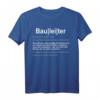 Bauleiter T-Shirt - Lustige Geschenkidee für Bauleiter und Väter auf der Baustelle