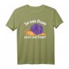 Lustiges Schnecke T-Shirt mit Spruch - 'Immer mit der Ruhe', Perfekt für Naturliebhaber und Gartenfreunde