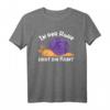 Lustiges Schnecke T-Shirt mit Spruch - 'Immer mit der Ruhe', Perfekt für Naturliebhaber und Gartenfreunde