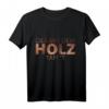 T-Shirt für Tischler, Schreiner und Holz Handwerk – Lustiger Spruch 'Der mit dem Holz tanzt' als Geschenkidee für Handwerker