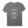 Lustiges T-Shirt für die beste Tochter der Welt - Süßes Weihnachts- und Geburtstagsgeschenk für Töchter, Schwestern und werdende Mütter