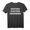 Lustiges T-Shirt mit Einatmen Ausatmen Ignorieren Spruch – Witziges, Freches Design für Damen & Herren, Perfekt für Freunde & Humorliebhaber