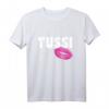 Mädchen Girls Tussi T-Shirt mit Kussmund – Lustiges Geschenk für Frauen und Mädchen