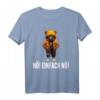nö einfach nö Teddybär T-Shirt – Lustiges Bürooutfit mit Spruch für Kollegen und Arbeit