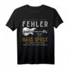 Bass Gitarre Shirt - Bassist Geschenk für Musikliebhaber - Gitarren Spieler T-Shirt zum Geburtstag & Weihnachten
