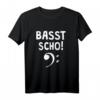 Basst Scho Shirt Bassgitarre Geschenk für Bassisten - Perfektes T-Shirt für Musiker und Bassliebhaber