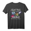 Basteln ist kein Hobby, sondern ein Überlebensgeschenk T-Shirt – Perfektes Geschenk für Kunst- und Handwerksliebhaber