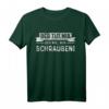 Will Schrauben Basteln Handwerker Hobbysschrauber T-Shirt - Klassisch geschnitten, ideal für DIY-Profis und Bastler