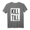 Till Till Your Toxic Masculinity Black T-Shirt – Provokatives Statement gegen toxische Männlichkeit für gesellschaftskritische Mode