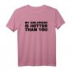 My Girlfriend is Hotter Than You T-Shirt - Lustiges Paar T-Shirt für Geburtstag, Weihnachten, Valentinstag, Mutter- und Vatertag