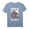 Star Wars The Mandalorian This Is The Way T-Shirt - Offiziell Lizenzierte Star Wars Kleidung für Fans