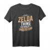 It's a Zelda Thing You Wouldn't Understand Personalisiertes Name T-Shirt – Lustiges Geschenk für Zelda-Fans zum Geburtstag, Weihnachten & Jubiläum