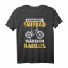 Lustiges Fahrrad Spruch T-Shirt - Für Radfahrer, Bike-Liebhaber & Humorvolle Radfahrer