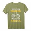 Lustiges Fahrrad Spruch T-Shirt - Für Radfahrer, Bike-Liebhaber & Humorvolle Radfahrer