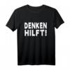 Denken Hilft T-Shirt - Motiv gegen Dummheit & Ignoranz | Gesellschaftliches Statement für Nachdenken & Rationalität
