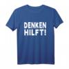 Denken Hilft T-Shirt - Motiv gegen Dummheit & Ignoranz | Gesellschaftliches Statement für Nachdenken & Rationalität