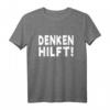Denken Hilft T-Shirt - Motiv gegen Dummheit & Ignoranz | Gesellschaftliches Statement für Nachdenken & Rationalität
