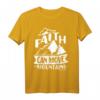 Glaube kann Berge bewegen Matthew Bibelvers T-Shirt – Katholisches Geschenk für Erste Kommunion, Konfirmation, Taufe & RCIA