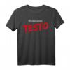 Blutgruppe Testo | Bodybuilding Testosteron T-Shirt für Muskelaufbau und Power-Boosters