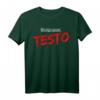 Blutgruppe Testo | Bodybuilding Testosteron T-Shirt für Muskelaufbau und Power-Boosters