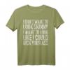 Lustiges Workout T-Shirt: 'I Don't Want To Look Skinny I Want To Look Like I Could Kick Your Ass' – Perfektes Geschenk für Sportbegeisterte und Fitnessfans
