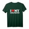 I Love My Girlfriend T-Shirt – Romantisches Geschenk für Freundinnen, Geburtstag & Jahrestag, Perfekt für Valentinstag