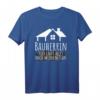 Bauherrin Geschenk für Renovierung & Hausbau – Persönliches T-Shirt für Hauskauf, Richtfest & Eigenheim