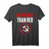 Better Dead Than Red Cold War Anti Communist T-Shirt – Humorvolles Geschenk gegen Kommunismus für jeden Anlass