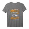 Lustiges Kegler T-Shirt mit Kegelmannschaft Sprüchen - Humorvolles Outfit für Hobbykegler, Rentner & Kegelteam als Geschenkidee