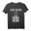 Rum Drinker Save Water Drink Rum Schatzjäger T-Shirt - Humorvolles Geschenk für Piraten, Schatzjäger & Rum-Fans