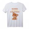 Süßer Teddy - halb Mensch halb Bärchen Ich bin ein Märchen T-Shirt für Umwelt- und Tierliebhaber, Klimaschutz & Geburtstagsgeschenke
