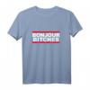 Bonjour Bitches T-Shirt - Lustiges Statement-Shirt in klassischem Schnitt mit doppeltem Saum