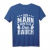 Der Mann Hinter Dem Bauch Schwangerschaft Ankündigung T-Shirt – Perfektes Geschenk für Babyparty, Schwangerschaftsmitteilung & besondere Anlässe