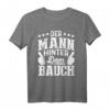 Der Mann Hinter Dem Bauch Schwangerschaft Ankündigung T-Shirt – Perfektes Geschenk für Babyparty, Schwangerschaftsmitteilung & besondere Anlässe