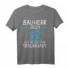 Bauherren 2024 T-Shirt mit Spruch - Richtfest Ideen und Geschenk für Hausbauer & Heimwerker