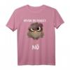 Bevor Du Fragst Nö Eule T-Shirt - Lustiges Kaffee- und Morgenmuffel-Shirt für Büro, Kollegen & Kaffeeliebhaber
