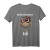 Bevor Du Fragst Nö Eule T-Shirt - Lustiges Kaffee- und Morgenmuffel-Shirt für Büro, Kollegen & Kaffeeliebhaber