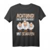 Lustiges Schaf Schäfer T-Shirt mit Spruch - Perfektes Geschenk für Bauern, Schäfer & Schafbesitzer zu Geburtstag & Weihnachten