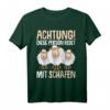 Lustiges Schaf Schäfer T-Shirt mit Spruch - Perfektes Geschenk für Bauern, Schäfer & Schafbesitzer zu Geburtstag & Weihnachten