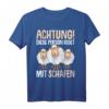 Lustiges Schaf Schäfer T-Shirt mit Spruch - Perfektes Geschenk für Bauern, Schäfer & Schafbesitzer zu Geburtstag & Weihnachten