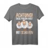 Lustiges Schaf Schäfer T-Shirt mit Spruch - Perfektes Geschenk für Bauern, Schäfer & Schafbesitzer zu Geburtstag & Weihnachten
