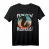 PEW PEW Madafakas lustiges verrücktes Eichhörnchen T-Shirt - Das perfekte Geschenk für Meme-Fans und Tierliebhaber